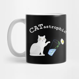 CATastrophic, cat tipping glass Mug